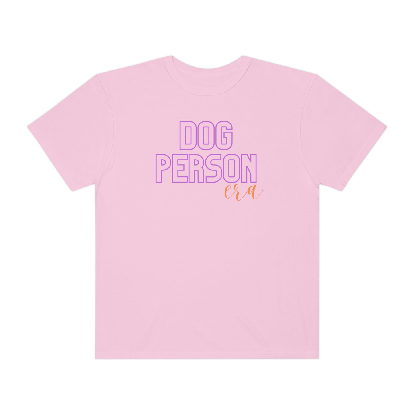 Dog Person Era Comfort Colors T
